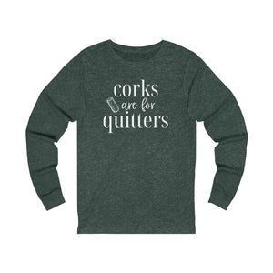 Open image in slideshow, corks are for quitters shirt
